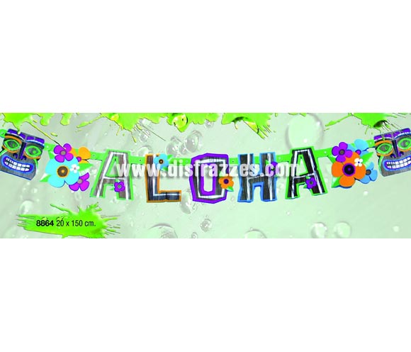Letrero Aloha de 20x150 cm. Ideal para decorar cualquier Fiesta Hawaiana. Guirnalda Hawaiana Aloha para Fiestas de verano.